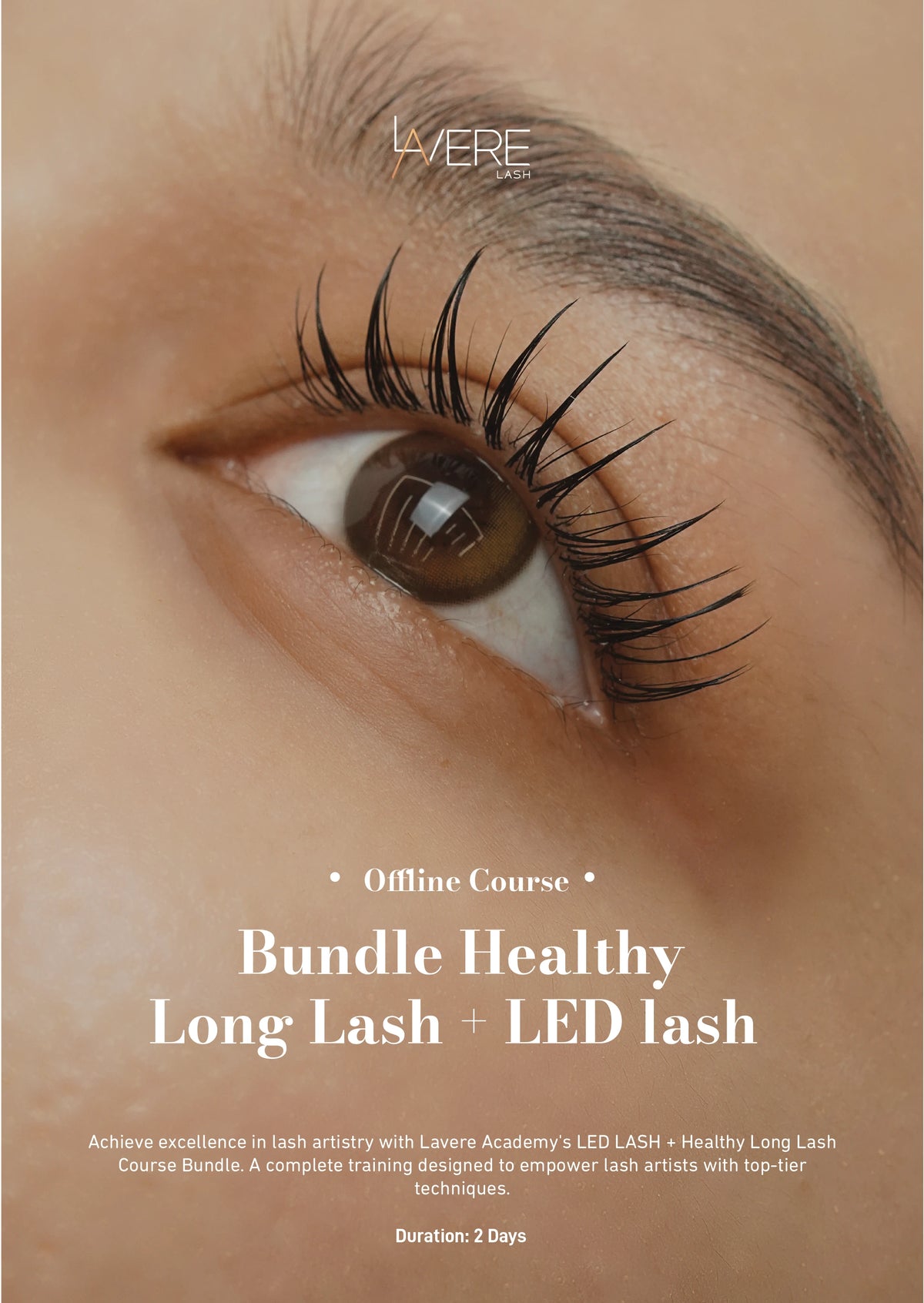 Bundle Package LED LASH + Healthy Long Lash Course 2 Day | Lavere Academy