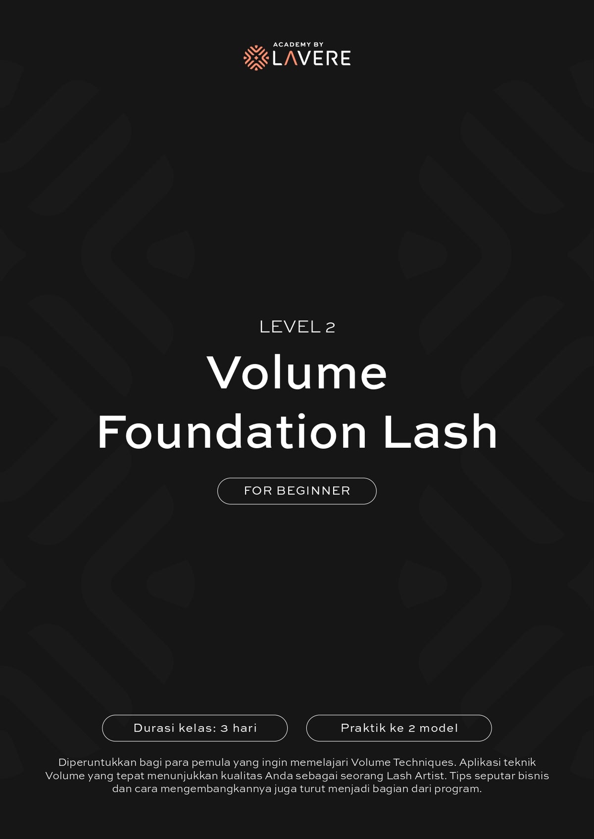 Level 2 Volume Foundation Course for Beginners | Eyelash Extension | Lavere Academy