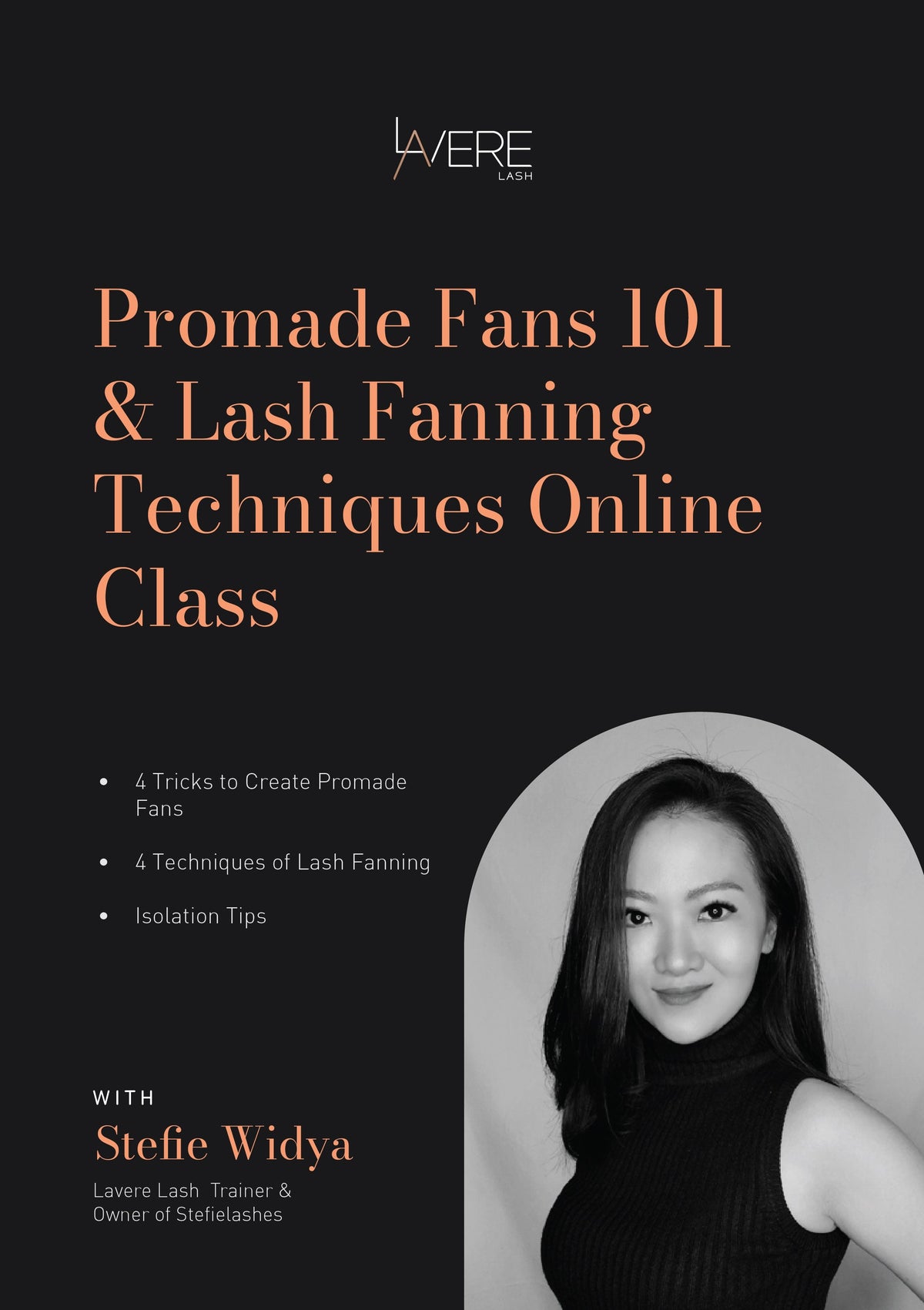 Online Class Promade Fans 101 & Lash Fanning Teehniques - Lavere Lash